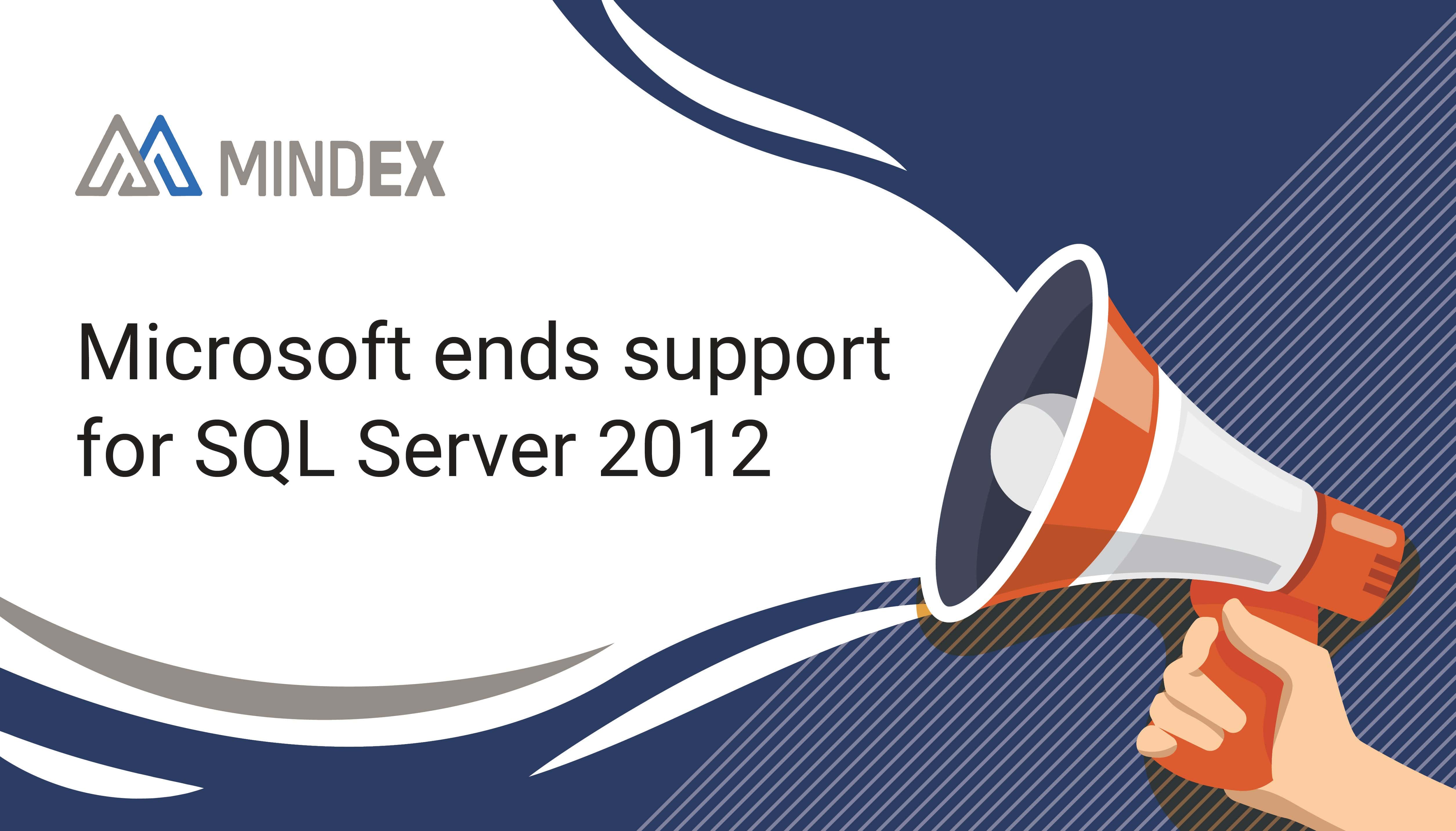 Microsoft ends support for SQL Server 2012