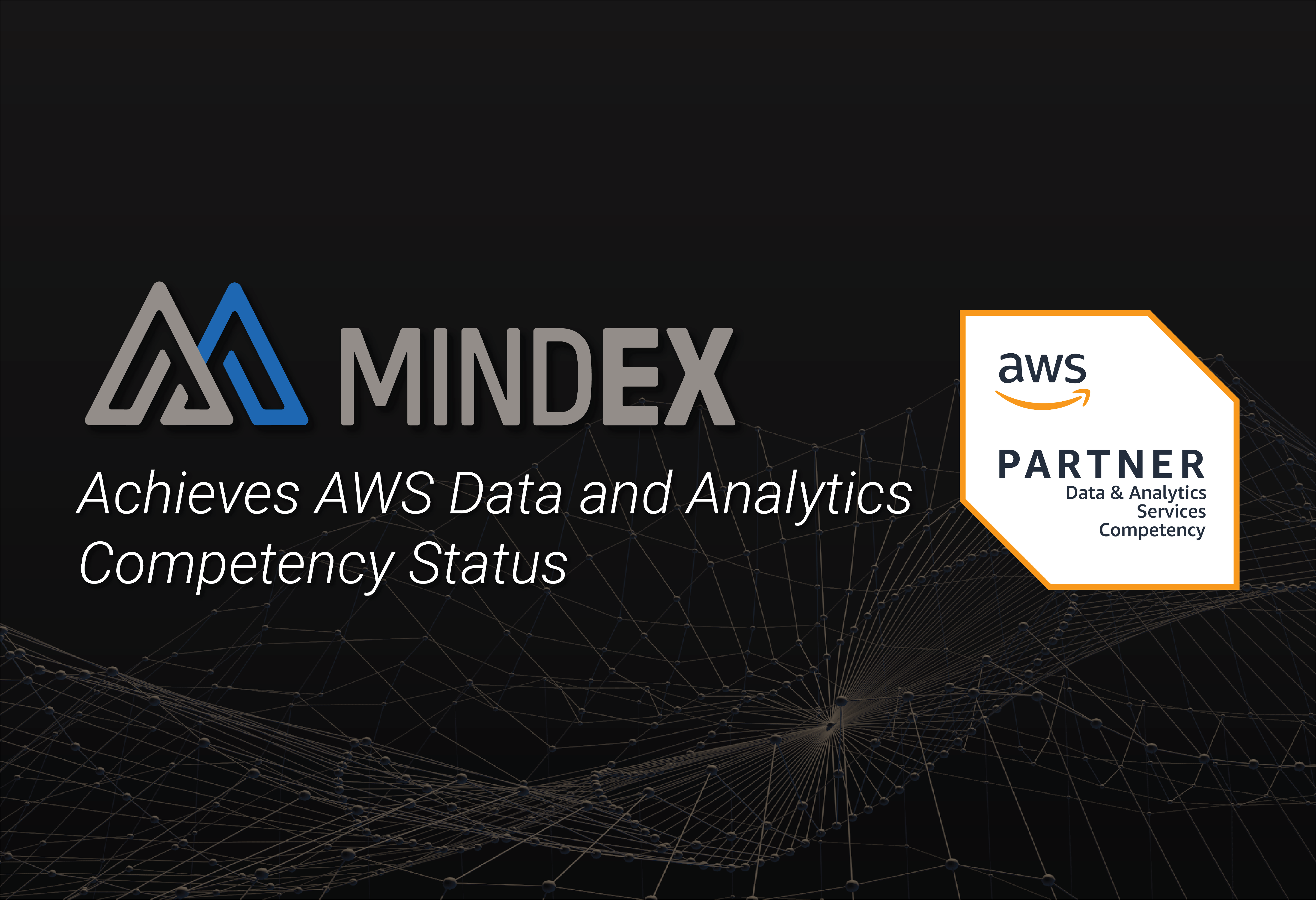 Mindex Achieves AWS Data and Analytics Competency Status